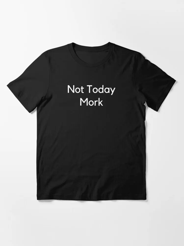 Не сегодня Mork 2023 новые модные футболки с принтом одежда для женщин