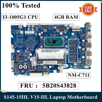 LSC Восстановленная Материнская плата для ноутбука Lenovo Ideapad S145-15IIL V15-IIL с процессором I3-1005G1 4 ГБ оперативной памяти NM-C711 5B20S43828 DDR4